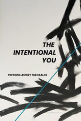The Intentional YOU