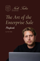 The Art of The Enterprise Sale: Playbook