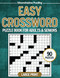 Easy Crossword Puzzle Book for Adults & Seniors Large Print Easy Crossword Puzzle Book for Adults & Seniors Large Print