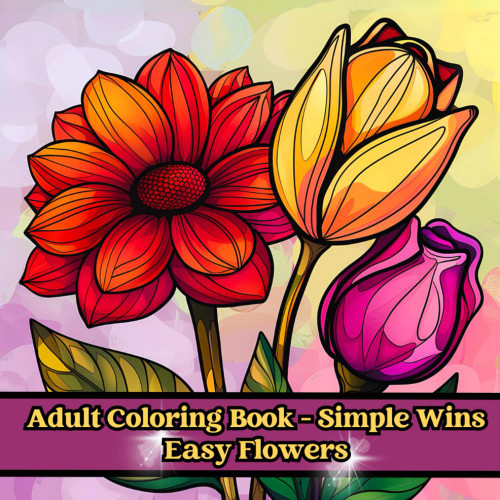 Adult Coloring Book | Simple Wins | Easy Flowers
