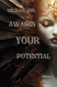 Michael Ben Awaken Your Potential
