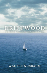 Driftwood: A Modern Fable for Finding Purpose