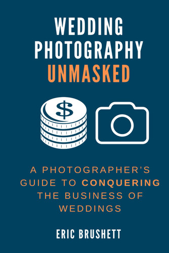 Wedding Photography Unmasked: A Photographer's Guide to Conquering