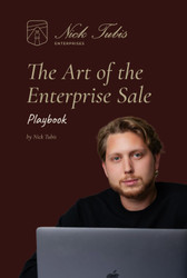 The Art of The Enterprise Sale: Playbook