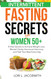 Intermittent Fasting Secrets for Women 50+