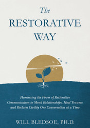 The Restorative Way: Harnessing the Power of Restorative