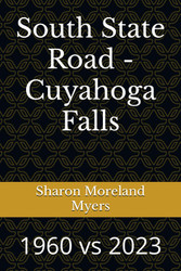 South State Road - Cuyahoga Falls: 1960 vs 2023
