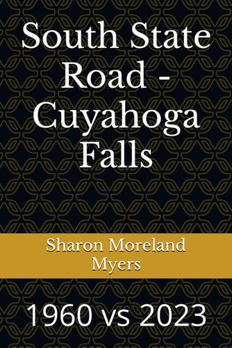 South State Road - Cuyahoga Falls: 1960 vs 2023