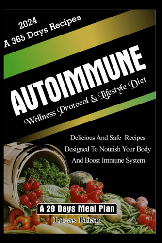 The Autoimmune wellness protocol lifestyle diet