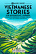 69 More Short Vietnamese Stories for Intermediate Learners
