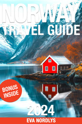 Norway Travel Guide 2024