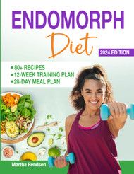 Endomorph Diet and Exercise Plan