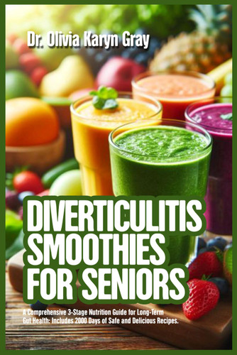 Diverticulitis Smoothies for Seniors