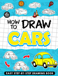 How To Draw Cars: Create Your Own Cool Cars with Step By Step Guides