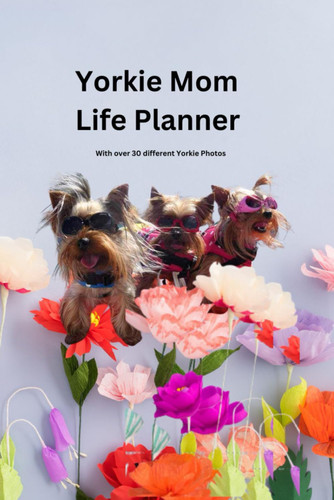 Yorkie Mom Life Planner
