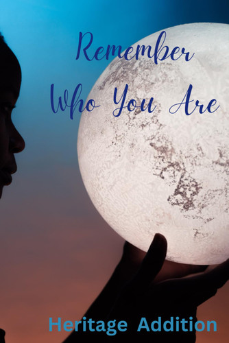 Remember Who You Are