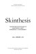 Skinthesis: The Esthetician's Guide to Mastering Client Experience