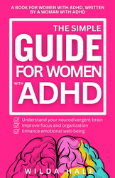 The Simple Guide for Women with ADHD