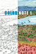 Color Note: A Travel-size Coloring and Note Book - Volume 1