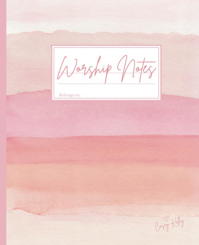 Ladies' Worship Notes