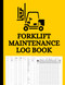 Forklift Maintenance Log Book