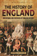 The History of England: An Enthralling Overview of English History