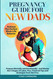 Pregnancy Guide for New Dads
