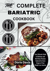 The Complete Bariatric Cookbook
