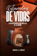 Restauradores de Vidas (Spanish Version)