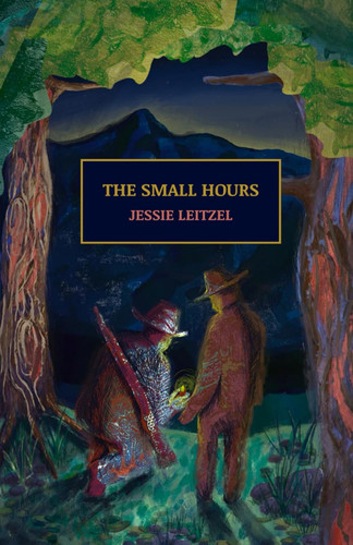 The Small Hours: A Collection