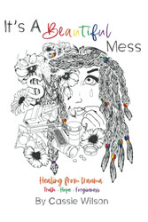 It's a Beautiful Mess