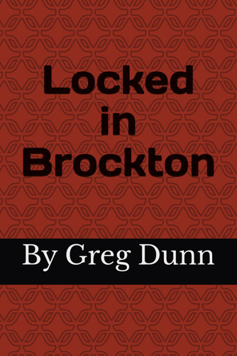 Locked in Brockton