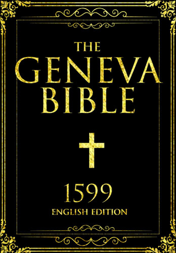 The Geneva bible GNV 1599 Breeches Bible Large Print