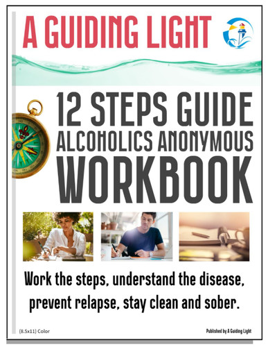 A Guiding Light AA Workbook: 12 Steps Guide (Color)