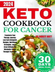 Keto for Cancer Cookbook