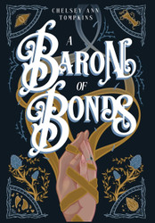 A Baron of Bonds (A Conduit of Light)