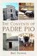 The Convents of Padre Pio: Where He Lived Worked and Prayed