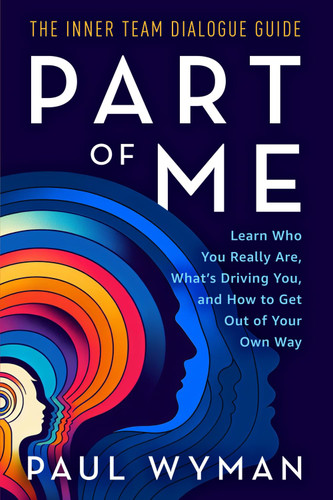 Part of Me: Learn Who You Really Are What's Driving You and How to