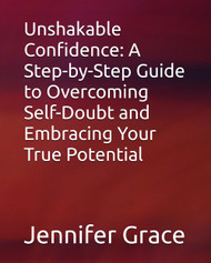 Unshakable Confidence