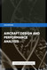 Aircraft Design and Performance Analysis