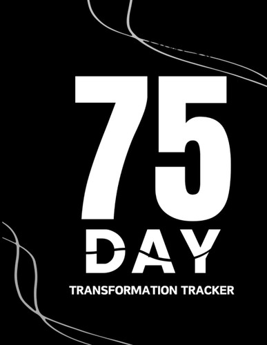 75 Day Transformation Tracker