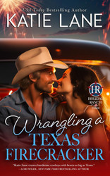 Wrangling a Texas Firecracker (Holiday Ranch)