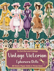 Vintage Victorian Ephemera Dolls: Static Paper Doll Cut Out Book for