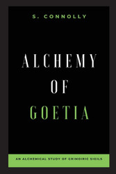 Alchemy of Goetia: An Alchemical Study of Grimoiric Sigils