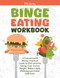 Binge Eating Workbook