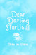 Dear Darling Starlight: A Story About Spirit Life and Light