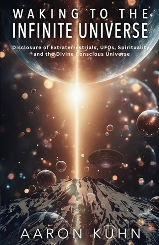 Waking to the Infinite Universe