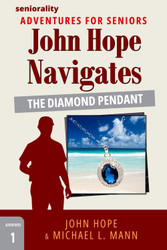 John Hope Navigates The Diamond Pendant: A Large Print Adventure for