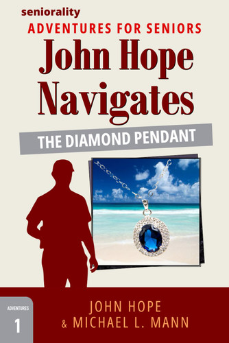 John Hope Navigates The Diamond Pendant: A Large Print Adventure for