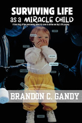 Surviving Life as a Miracle Child